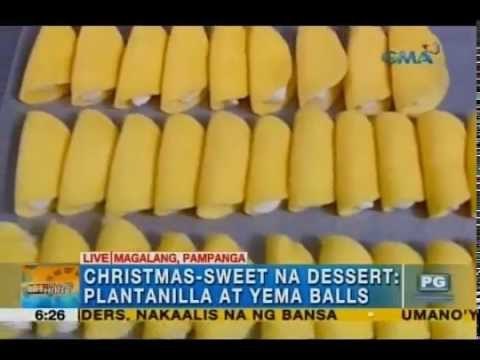 Plantanilla and yema balls ng Pampanga, patok na Christmas gifts | Unang Hirit
