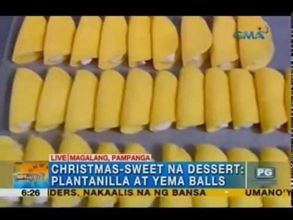 Plantanilla and yema balls ng Pampanga, patok na Christmas gifts | Unang Hirit