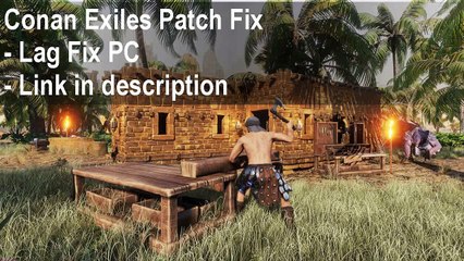 Conan Exiles game Won't Launch on windows 7, 10