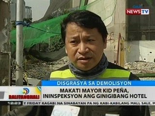 BT: Makati Mayor Kid Peña, ininspeksyon ang ginigibang hotel