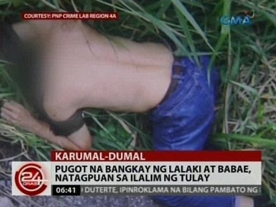 24Oras: Pugot na bangkay ng lalaki at babae, natagpuan sa ilalim ng tulay