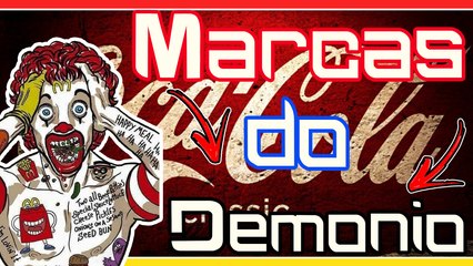4 MARCAS FAMOSAS Que Podem Ser do DEMÔNIO
