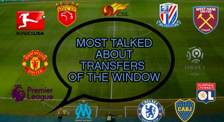 Most talked-about signings of the window