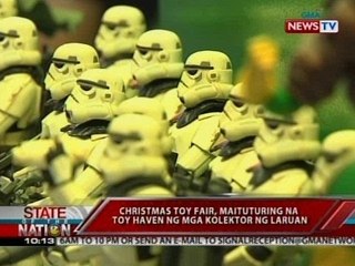 SONA: Christmas toy fair, maituturing na toy haven ng mga kolektor ng laruan