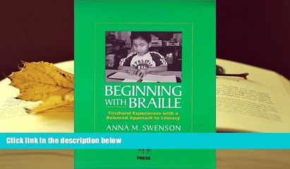 PDF  Beginning With Braille: Firsthand Experiences With a Balanced Approach to Literacy Trial Ebook