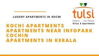 Kochi Apartments-Apartments near Infopark Cochin-Apartments in Kerala