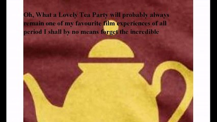 Watch Oh, What a Lovely Tea Party 2004 Online HD