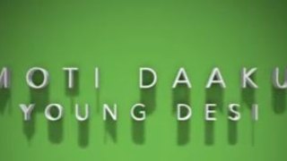 Young Desi Moti Dakku (Full Video Song) Latest Rap Songs 2016@All Type Videos