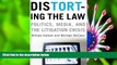 READ book Distorting the Law: Politics, Media, and the Litigation Crisis (Chicago Series in Law