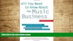 READ book All You Need to Know About the Music Business: Eighth Edition Donald S. Passman For Ipad