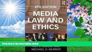 FREE [DOWNLOAD] Media Law and Ethics (Routledge Communication Series) Roy L. Moore Pre Order