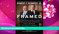 EBOOK ONLINE Framed: Why Michael Skakel Spent Over a Decade in Prison For a Murder He Didn t