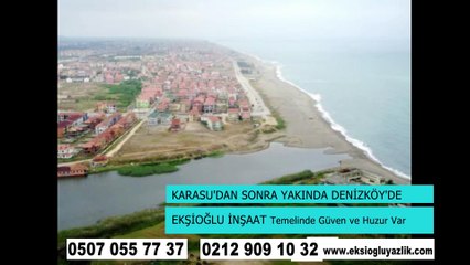 DENİZKÖY EKŞİOĞLU İNŞAAT EVLERİ YAKINDA BAŞLIYOR
