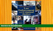 READ book Cengage Advantage Books: Introduction to Law Enforcement and Criminal Justice Kären M.