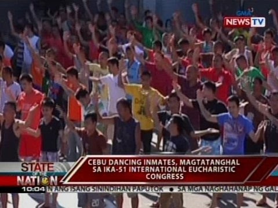 SONA: Cebu dancing inmates, magtatanghal sa ika-51 international eucharistic congress