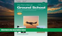 PDF  The Pilot s Manual: Ground School: All the aeronautical knowledge required to pass the FAA