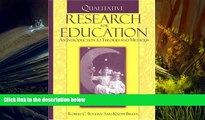 Read Online Qualitative Research for Education: An Introduction to Theories and Methods, Fifth