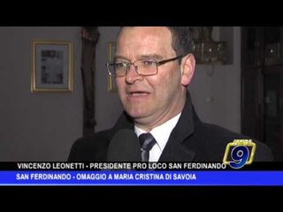 San Ferdinando  | Omaggio a Maria Cristina di Savoia