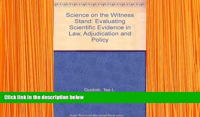 EBOOK ONLINE Science on the Witness Stand Tee L. Guidotti For Kindle