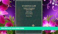 READ book Evidence Law: A Student s Guide to the Law of Evidence As Applied to American Trials