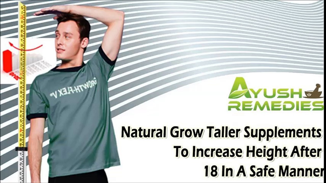 Natural Grow Taller Supplements To Increase Height After 18 In A Safe Manner