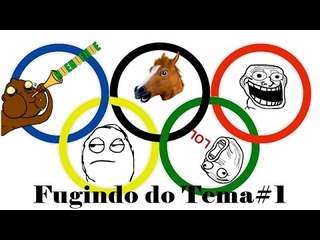 Fugindo do Tema#4 Olimpíadas
