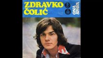 Zdravko Colic - Ona spava - 1974