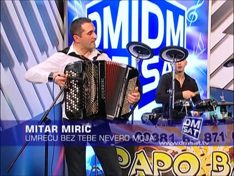 Mitar Miric - Umrecu bez tebe nevero moja
