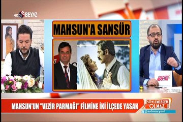 Mahsun'un "Vezir Parmağı" filmine iki ilçede yasak