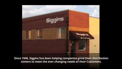 Siggins -  Warehouse and Distribution Center Design Specialists