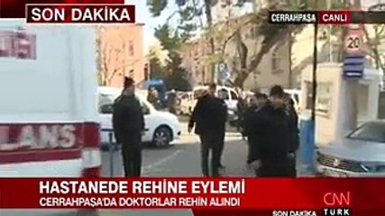 Son Dakika! Cerrahpaşa Hastanesi'nde Tedavi Gören Hasta, Doktorları Rehin Aldı