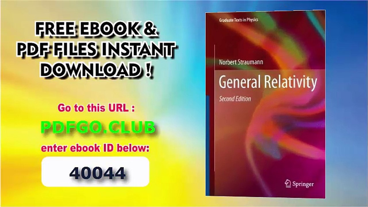 General Relativity (Graduate Texts in Physics)