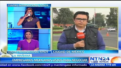 Empresarios mexicanos están dispuestos a renegociar el TLCAN con equipo de Donald Trump