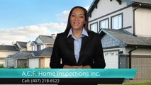 A.C.F. Home Inspections Inc. Orlando         Perfect         Five Star Review by Christin C.