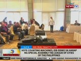 BT: Vote counting machines, ide-demo sa harap ng special assembly ng League of Cities of the PHL