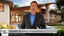 Atlantic Building Inspections Miami         Great         5 Star Review by Wilda H.