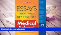 PDF [Download] Essays That Will Get You into Medical School (Essays That Will Get You
