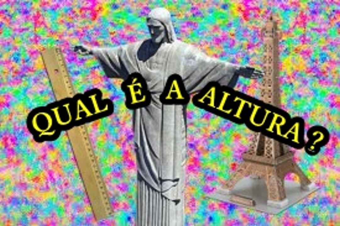 QUAL É A ALTURA ?