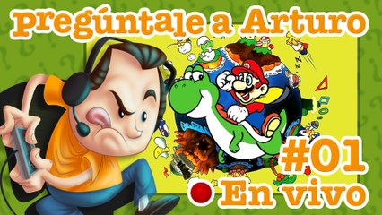Super Mario World | Pregúntale a Arturo en Vivo (31/01/2017)
