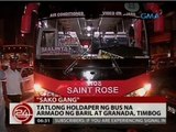 24 Oras: Tatlong holdaper ng bus na armado ng baril at granada, timbog sa Baclaran