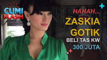 Hahaha... Gotik Beli Tas KW 300 Juta - CumiFlash 01 Februari 2017