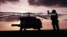 Helicopter startup and takeoff sound