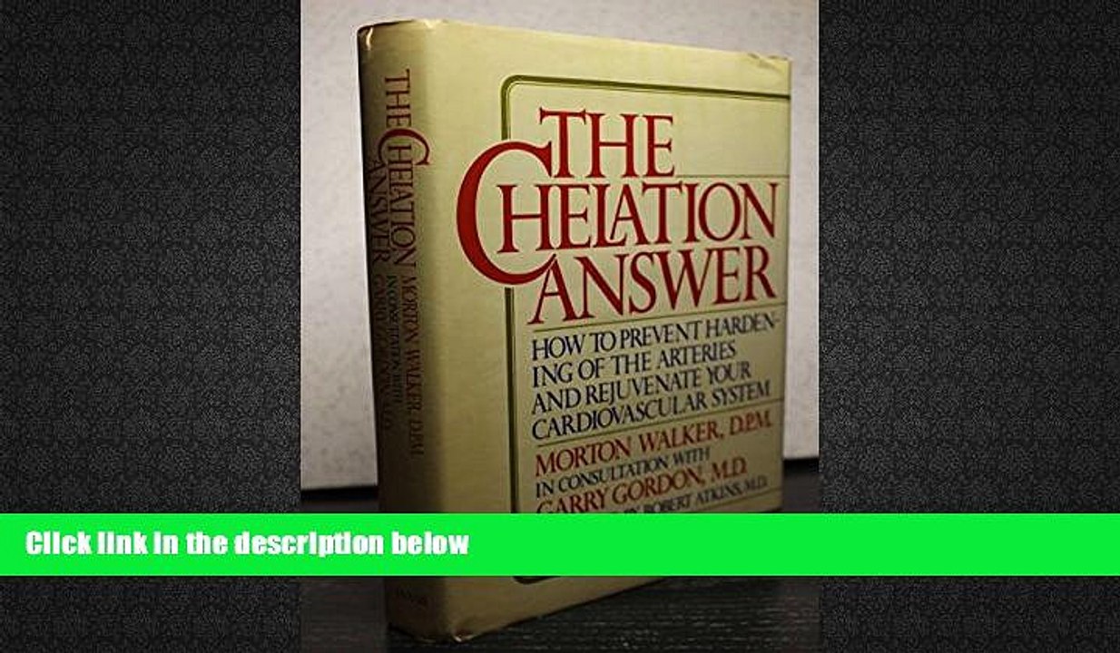 Read Book The Chelation Answer Morton Walker  For Kindle