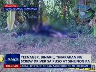SAKSI: Teenager, binaril, tinarakan ng screw driver sa puso at sinunog pa