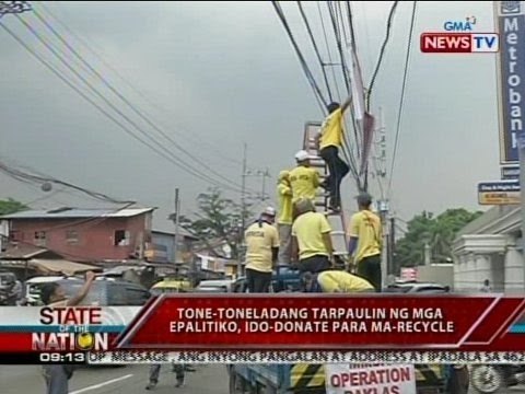 SONA: Tone-toneladang tarpaulin ng mga 'epalitiko,' ido-donate para ma-recycle