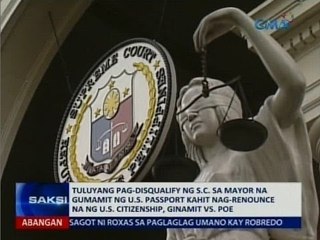 SAKSI: Tuluyang pag-disqualify ng S.C. sa isang mayor sa Lanao Del Norte, ginamit vs. Poe