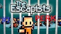 The Escapist#1 Primeira Prisão!!! - Perks