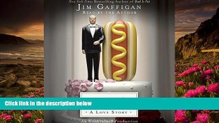 FREE [DOWNLOAD] Food: A Love Story Jim Gaffigan Pre Order