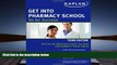 PDF [Download] Get Into Pharmacy School: Rx for Success Read Online