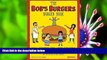 FREE [DOWNLOAD] The Bob s Burgers Burger Book: Real Recipes for Joke Burgers Loren Bouchard For Ipad
